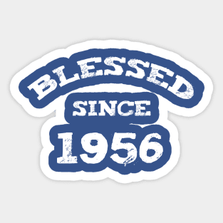 Blessed Since 1956 Cool Blessed Christian Birthday Sticker